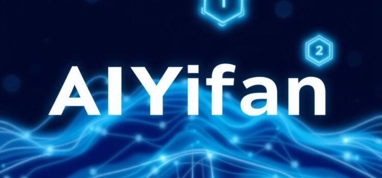 AIYifan: Revolutionizing Business with AI-Powered Solutions